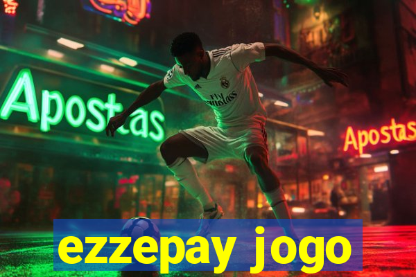 ezzepay jogo